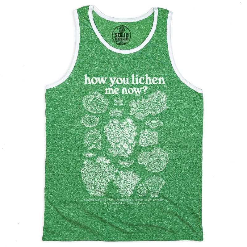 How You Lichen Me Now Ringer Tank Top